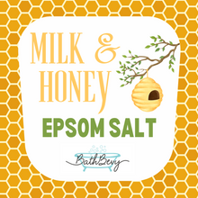 Load image into Gallery viewer, MILK & HONEY EPSOM SALT