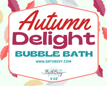 Load image into Gallery viewer, AUTUMN DELIGHT BUBBLE BATH