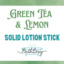 Load image into Gallery viewer, GREEN TEA & LEMON SOLID LOTION STICK