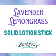 Load image into Gallery viewer, LAVENDER LEMONGRASS SOLID LOTION STICK