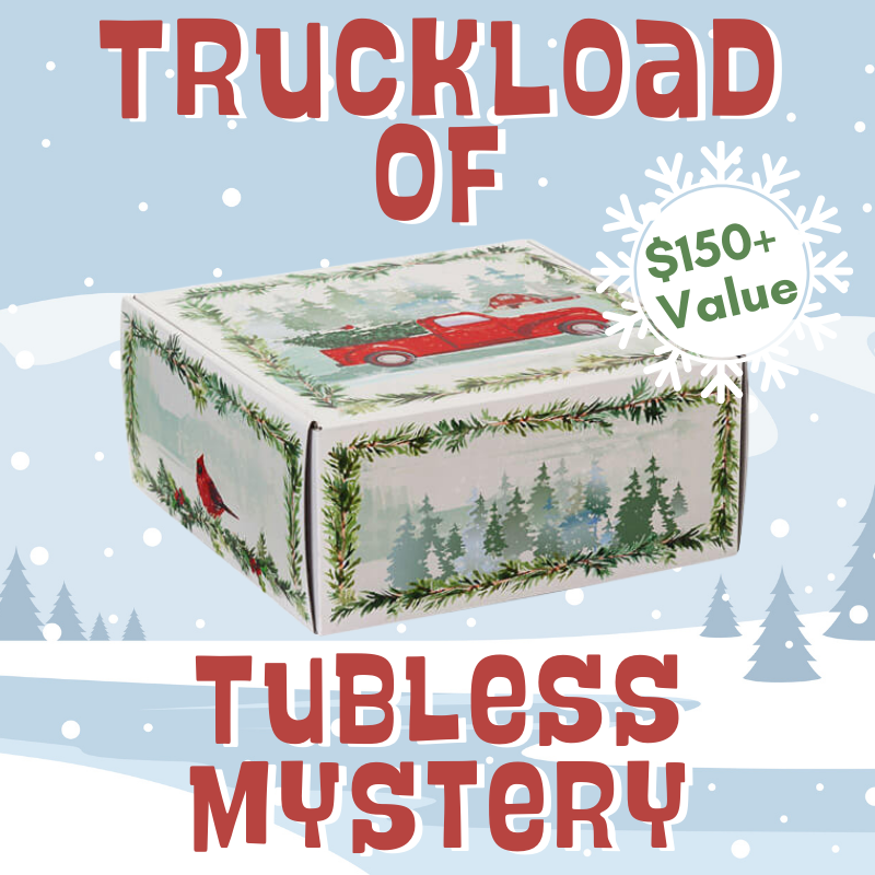 TRUCKLOAD OF TUBLESS MYSTERY