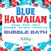 Load image into Gallery viewer, BLUE HAWAIIAN BUBBLE BATH