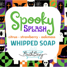 Load image into Gallery viewer, SPOOKY SPLASH WHIPPED SOAP