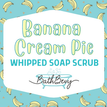Load image into Gallery viewer, BANANA CREAM PIE WHIPPED SOAP SCRUB