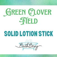 Load image into Gallery viewer, GREEN CLOVER FIELD SOLID LOTION STICK