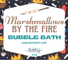 Load image into Gallery viewer, MARSHMALLOWS BY THE FIRE BUBBLE BATH